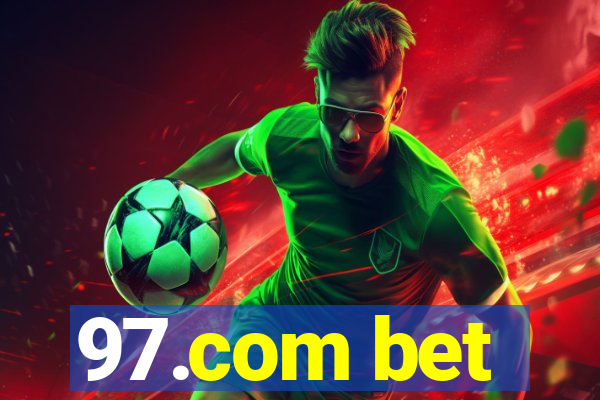 97.com bet